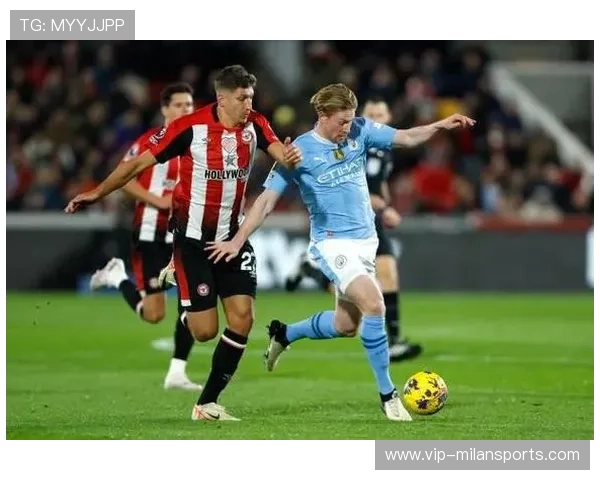 切尔西两连击破门，布伦特福德回防吃紧，切尔西德布劳内